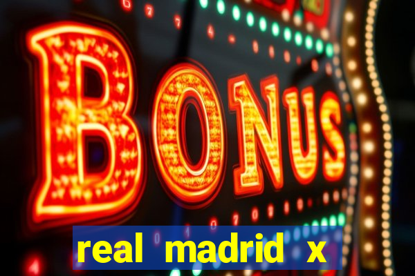 real madrid x borussia futemax